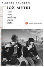 108 metri. The new working class hero