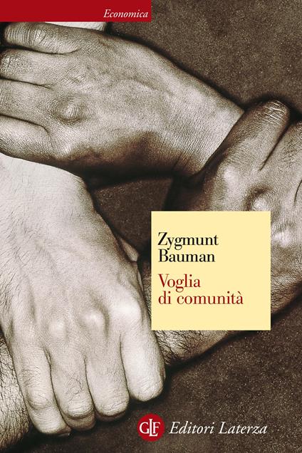 Voglia di comunità - Zygmunt Bauman,Sergio Minucci - ebook