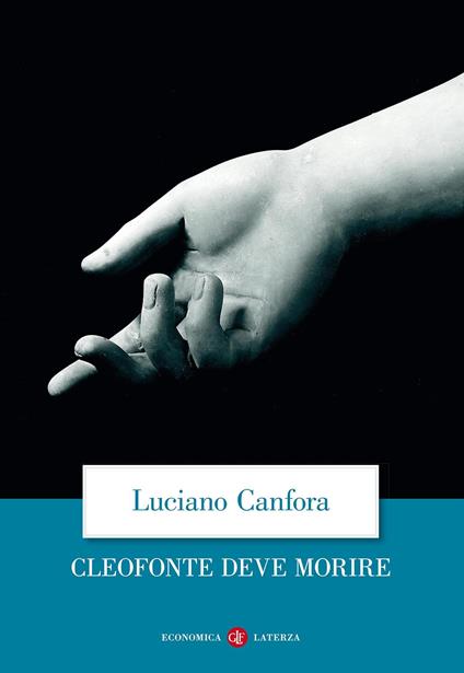 Cleofonte deve morire. Teatro e politica in Aristofane - Luciano Canfora - copertina