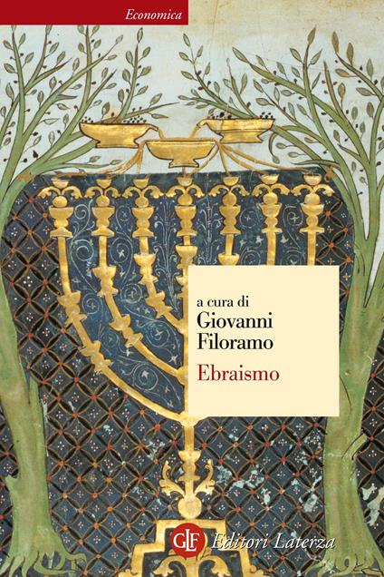 Ebraismo - Cristiano Grottanelli,Paolo Sacchi,Giuliano Tamani,Giovanni Filoramo - ebook