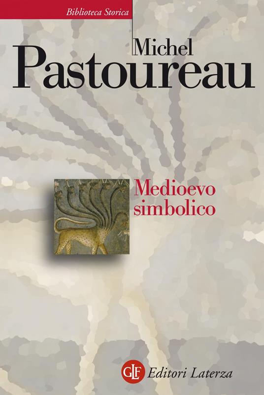 Medioevo simbolico - Michel Pastoureau - copertina