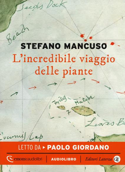 L' incredibile viaggio delle piante letto da Paolo Giordano. Audiolibro. CD Audio formato MP3 - Stefano Mancuso - copertina