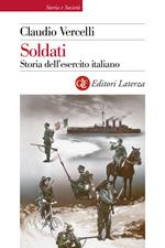 Soldati. Storia dell'esercito italiano