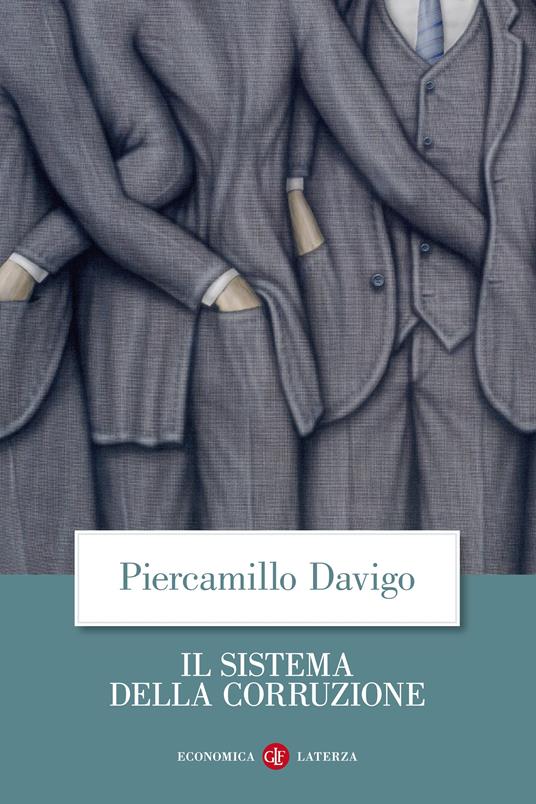 Il sistema della corruzione - Piercamillo Davigo - ebook
