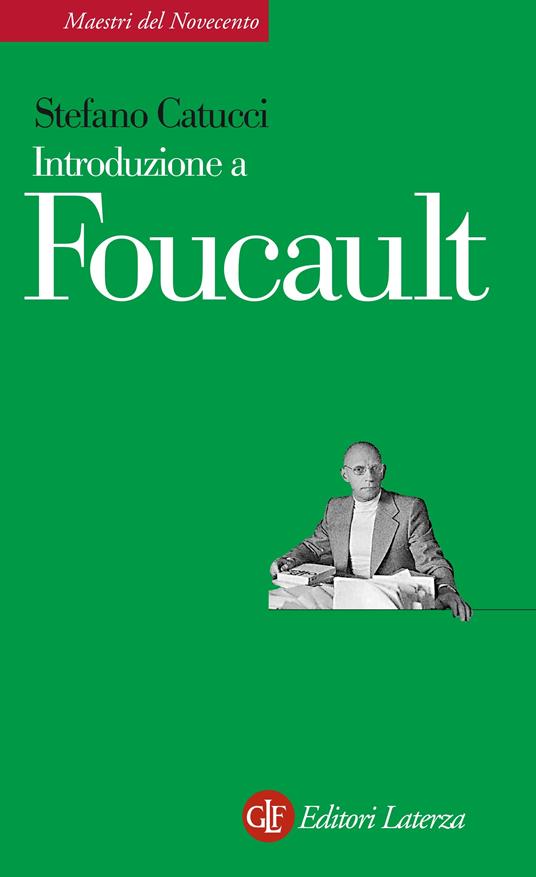 Introduzione a Foucault - Stefano Catucci - ebook