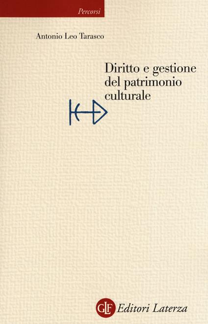 Diritto e gestione del patrimonio culturale - Antonio Leo Tarasco - copertina
