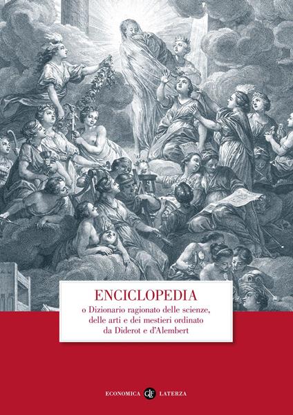 Enciclopedia o dizionario ragionato delle scienze, delle arti e dei mestieri ordinato da Diderot e D'Alembert - Paolo Casini - ebook