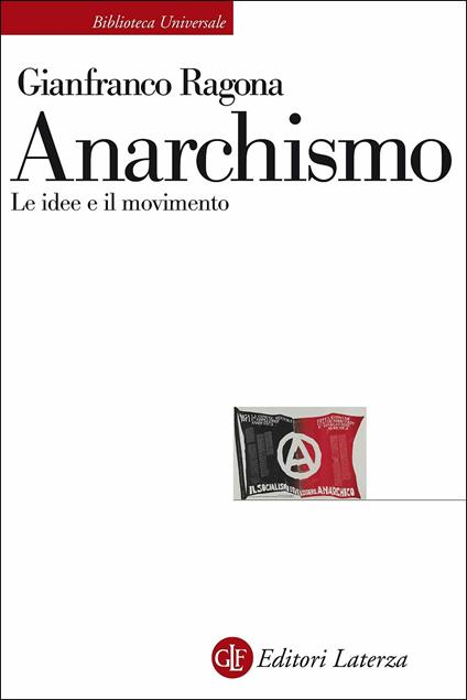 Anarchismo. Le idee e il movimento - Gianfranco Ragona - copertina