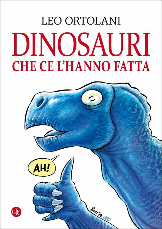 Dinosauri che ce l'hanno fatta - Leo Ortolani - copertina