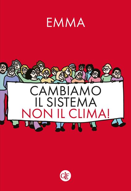 Cambiamo il sistema, non il clima! - Emma - copertina