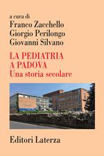 La pediatria a Padova. Una storia secolare