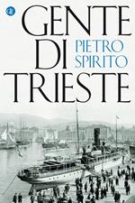 Gente di Trieste