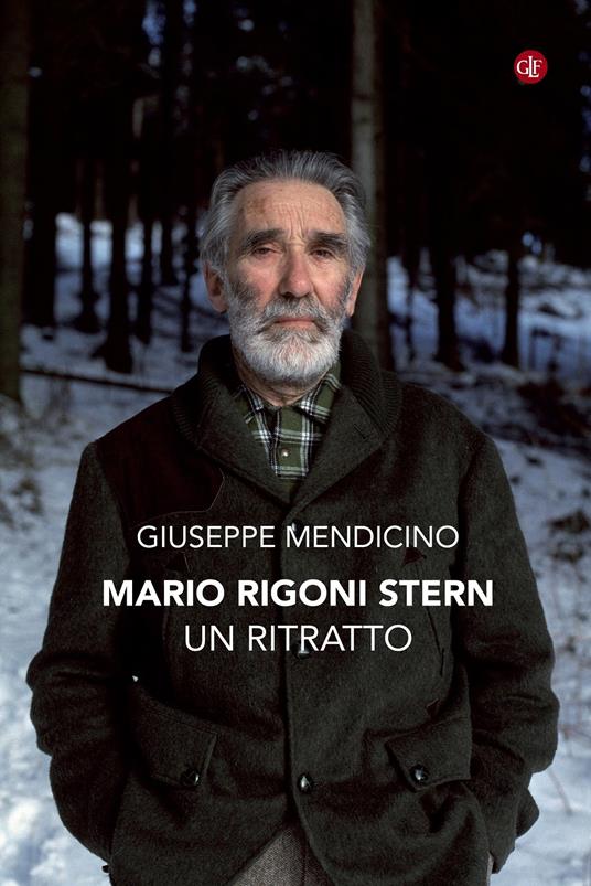 Mario Rigoni Stern. Un ritratto - Giuseppe Mendicino - copertina