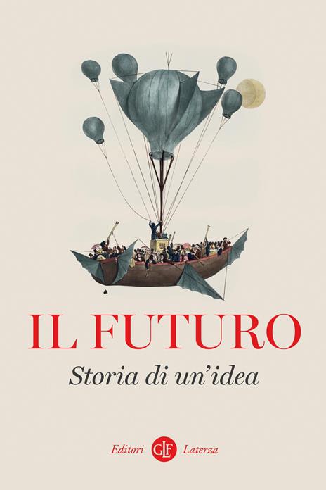 Il futuro. Storia di un'idea - 2