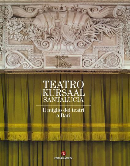 Teatro Kursaal Santa Lucia. Ediz. a colori - copertina