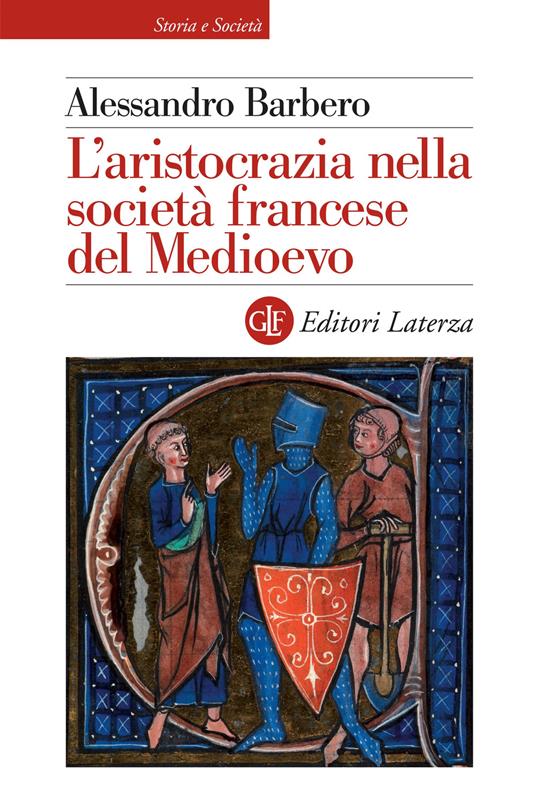 L' aristocrazia nella società francese del Medioevo - Alessandro Barbero - copertina
