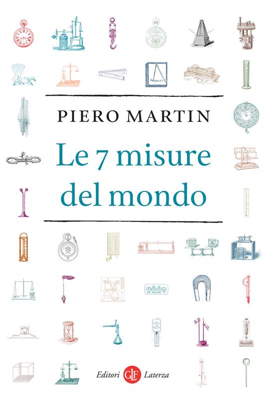 Le 7 misure del mondo - Piero Martin - copertina
