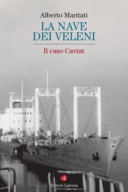 La nave dei veleni. Il caso Cavtat - Alberto Maritati - ebook