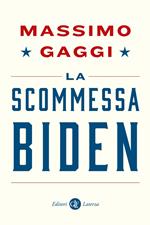La scommessa Biden