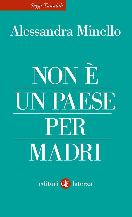 Non è un Paese per madri - Alessandra Minello - copertina