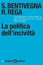 La politica dell'inciviltà