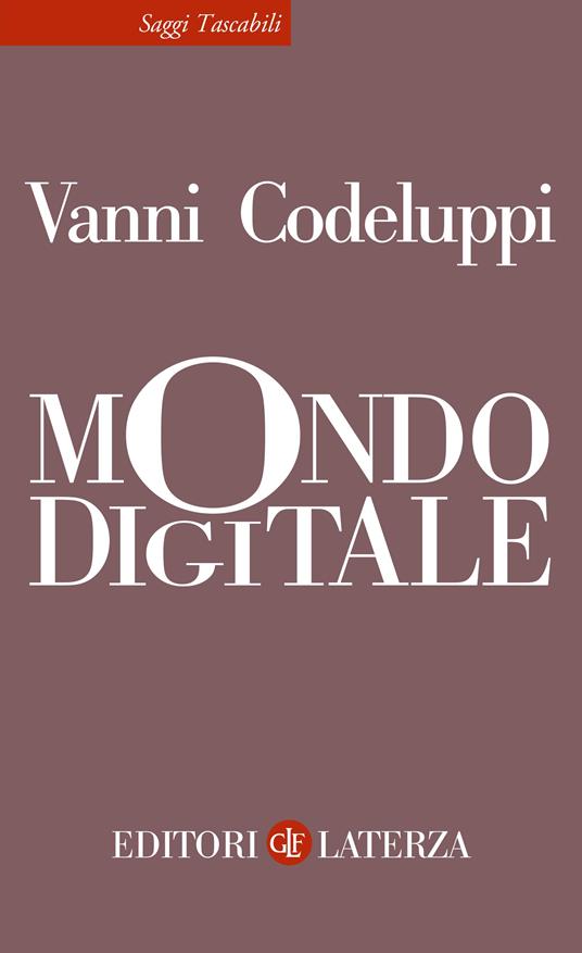 Mondo digitale - Vanni Codeluppi - copertina