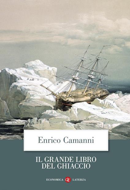 Il grande libro del ghiaccio - Enrico Camanni - ebook