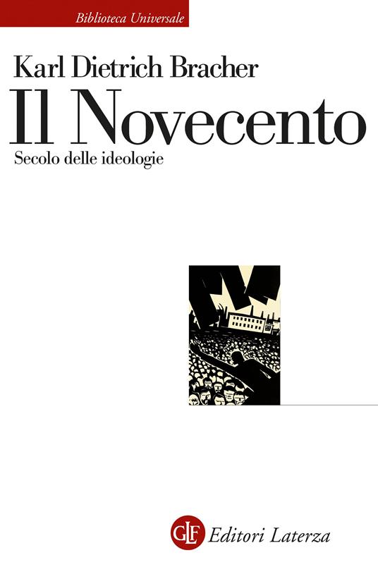 Il Novecento. Secolo delle ideologie - Karl Dietrich Bracher - copertina