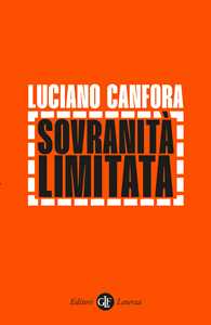 Libro Sovranità limitata Luciano Canfora