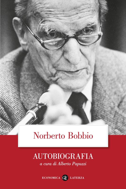 Autobiografia - Norberto Bobbio - Libro - Laterza - Economica Laterza