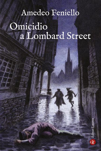 Omicidio a Lombard Street - Amedeo Feniello - copertina