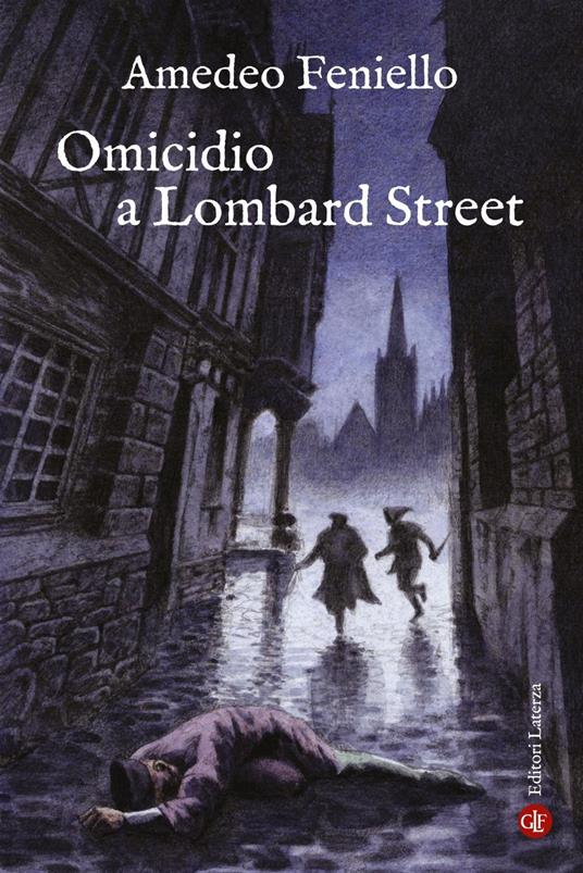 Omicidio a Lombard Street - Amedeo Feniello - ebook
