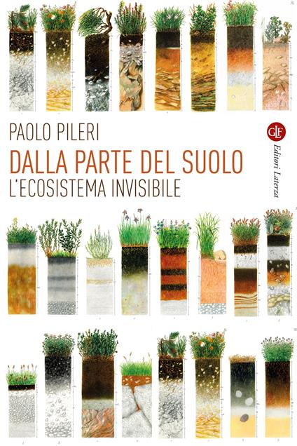 Dalla parte del suolo. L'ecosistema invisibile - Paolo Pileri - copertina