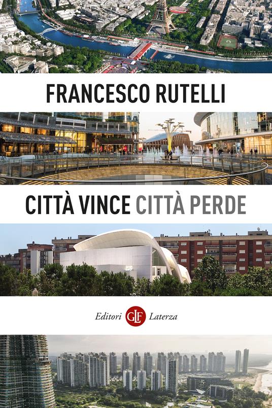 Città vince, città perde - Francesco Rutelli - copertina