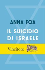 Il suicidio di Israele