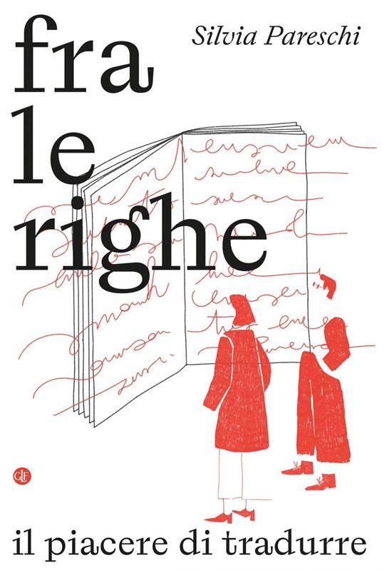 Fra le righe. Il piacere di tradurre - Silvia Pareschi - ebook