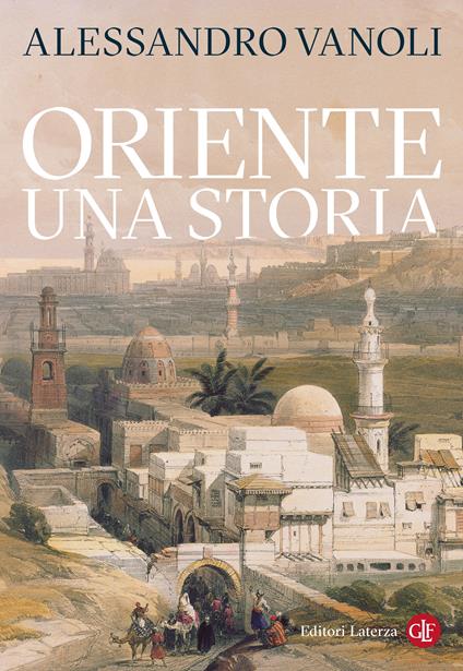 Oriente. Una storia - Alessandro Vanoli - copertina