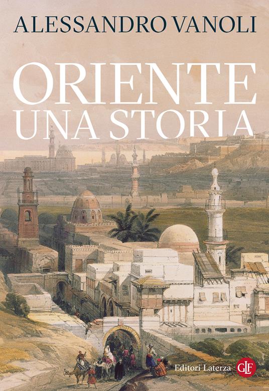 Oriente. Una storia - Alessandro Vanoli - copertina