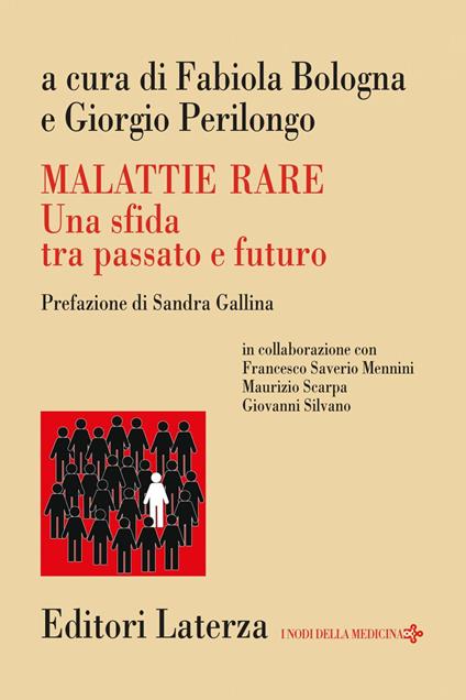 Malattie rare. Una sfida tra passato e futuro - Fabiola Bologna,Giorgio Perilongo - ebook