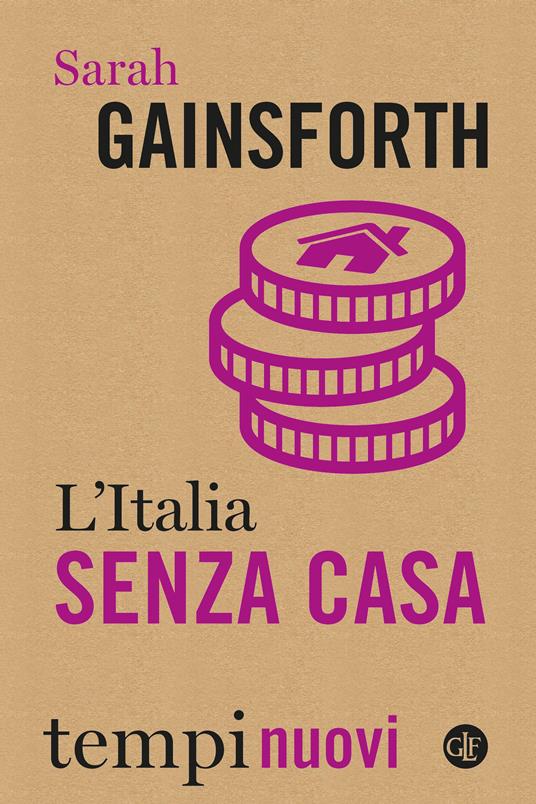 L'Italia senza casa - Sarah Gainsforth - copertina