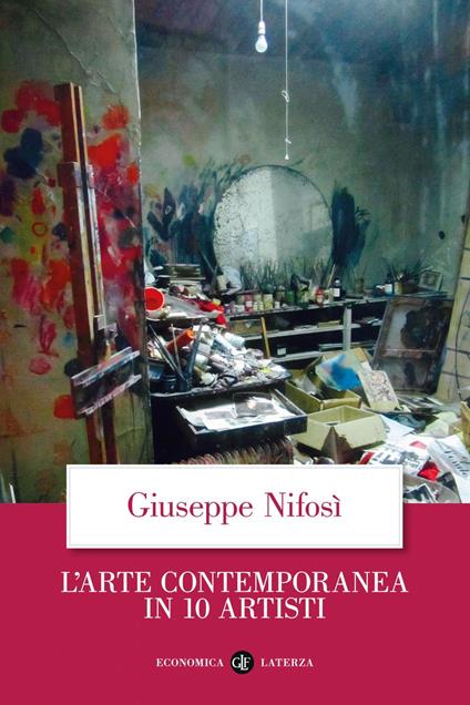 L' arte contemporanea in 10 artisti - Giuseppe Nifosì - ebook