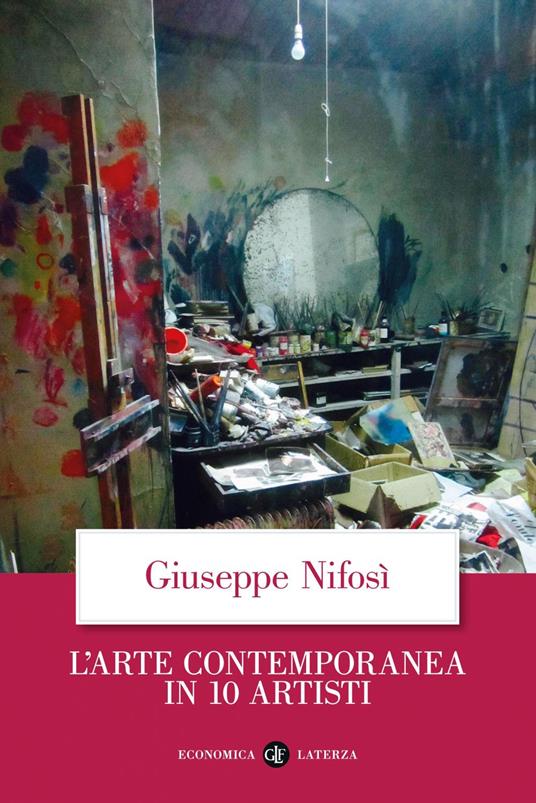 L' arte contemporanea in 10 artisti - Giuseppe Nifosì - ebook