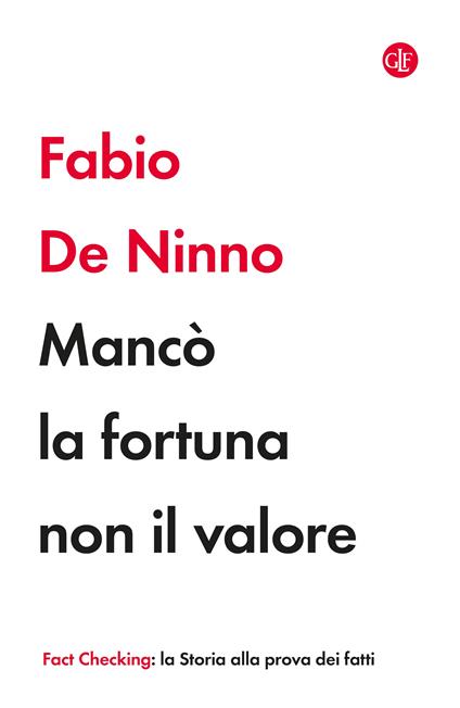 Mancò la fortuna non il valore - Fabio De Ninno - copertina