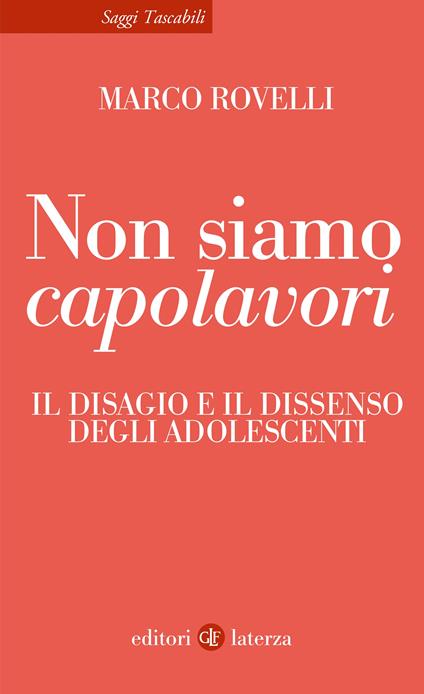 Non siamo capolavori. Il disagio e il dissenso degli adolescenti - Marco Rovelli - copertina