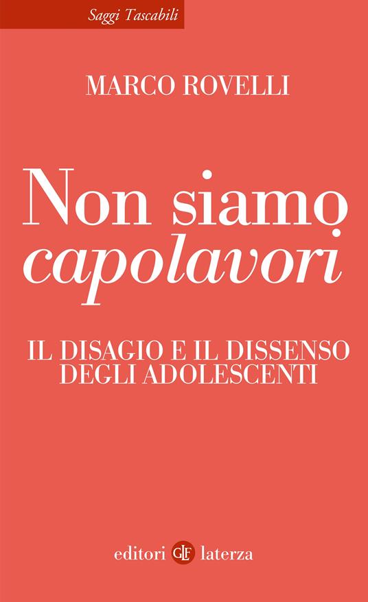 Non siamo capolavori. Il disagio e il dissenso degli adolescenti - Marco Rovelli - copertina
