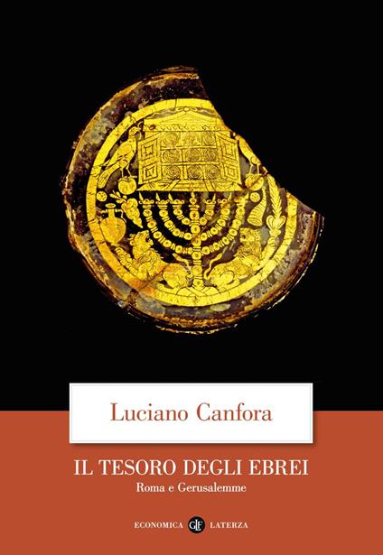 Il tesoro degli ebrei. Roma e Gerusalemme - Luciano Canfora - ebook