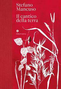 Il cantico della terra - Stefano Mancuso - Libro - Laterza - I Robinson. Letture | Feltrinelli