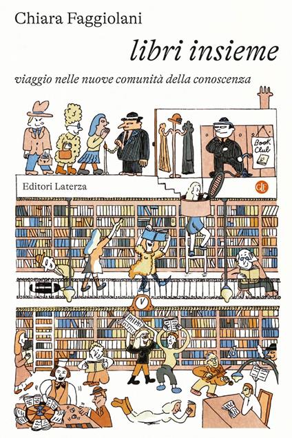 Libri insieme. Viaggio nelle nuove comunità della conoscenza - Chiara Faggiolani - ebook