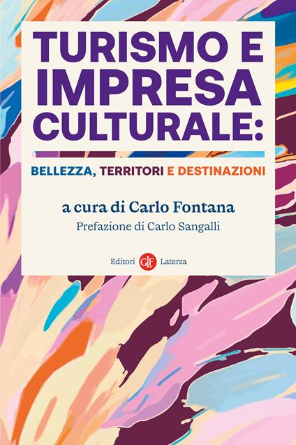 Turismo e impresa culturale: bellezza, territori e destinazioni - copertina