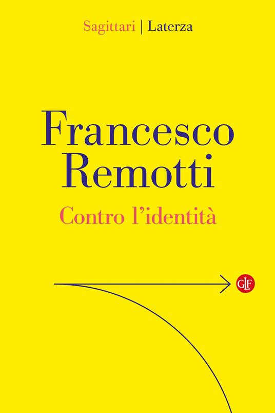 Contro l'identità - Francesco Remotti - copertina